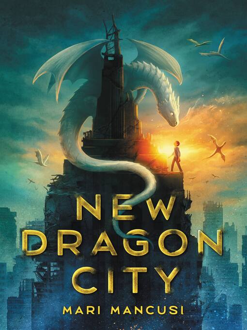 Title details for New Dragon City by Mari Mancusi - Available